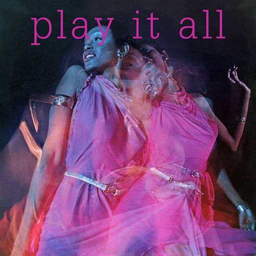 PLAY IT ALL